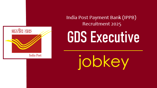 India Post Payment Bank IPPB GDS Executive Online Form 2025-jobkey